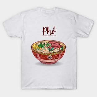 Pho, Vietnamese beef noodle soup T-Shirt